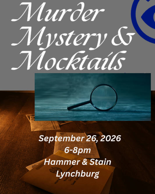 09/26/2026 Murder Mystery & Mocktails 6-8pm (Lynchburg)